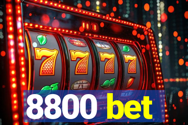 8800 bet